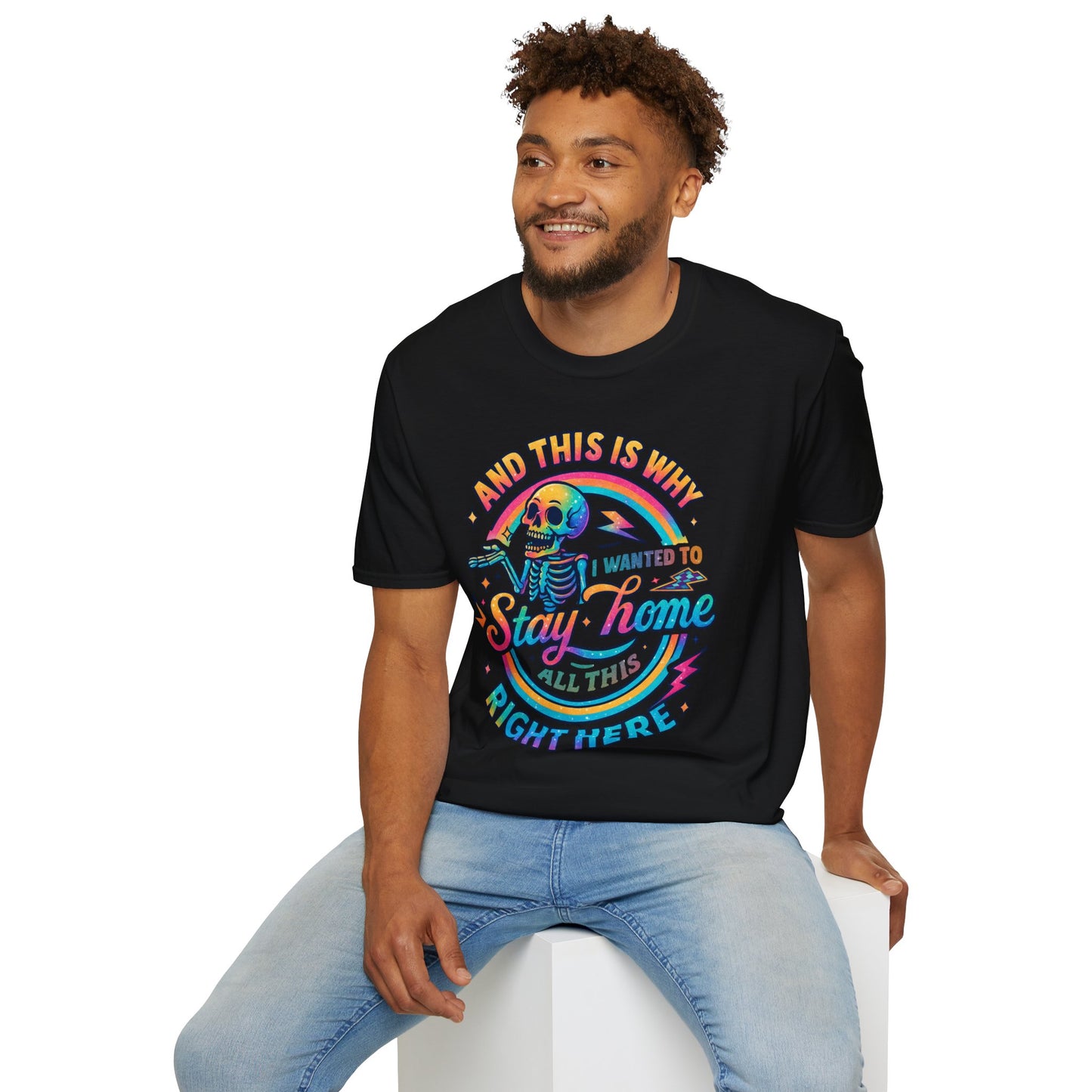 Stay Home Skeleton T‑Shirt — Retro Rainbow "I Wanted to Stay Home All This Time" Graphic Tee