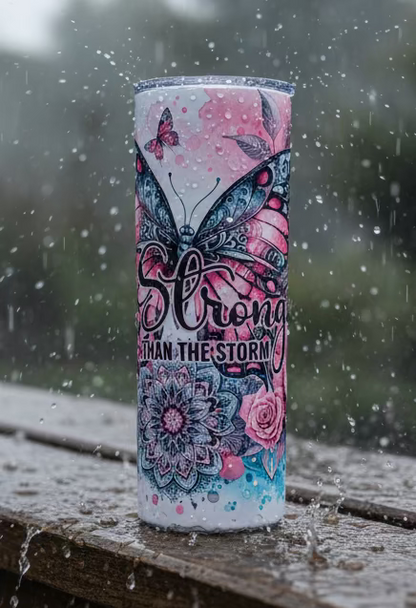 Stronger Than The Storm Sublimated Tumbler