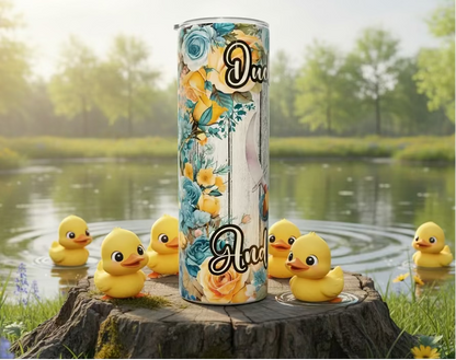 Duck Around and Find Out Sublimated Tumbler